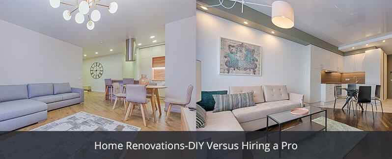 Home Renovations - DIY Versus Hiring a Pro