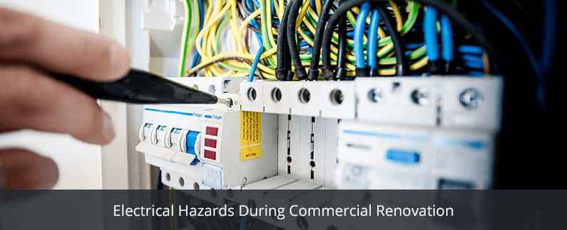 Electrical Hazards During Commercial Renovation